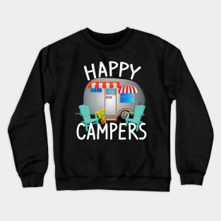 Cool Camping Stuff - Happy Campers Crewneck Sweatshirt